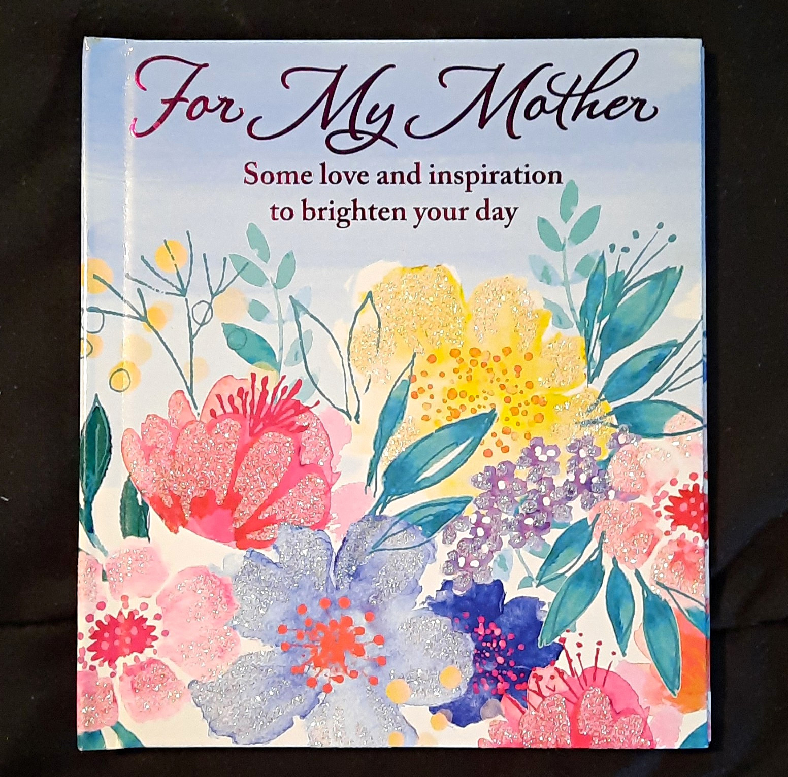 Greenbrier For My Mother Hardcover Illustrated Gift Book Inspiration Motherhood