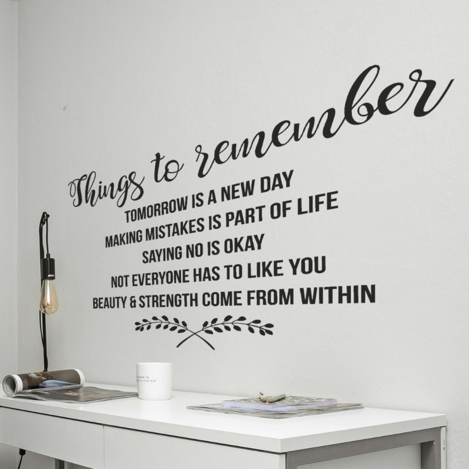 Inspirational Wall Decal - Things to Remember Quote - Motivational Home Decor