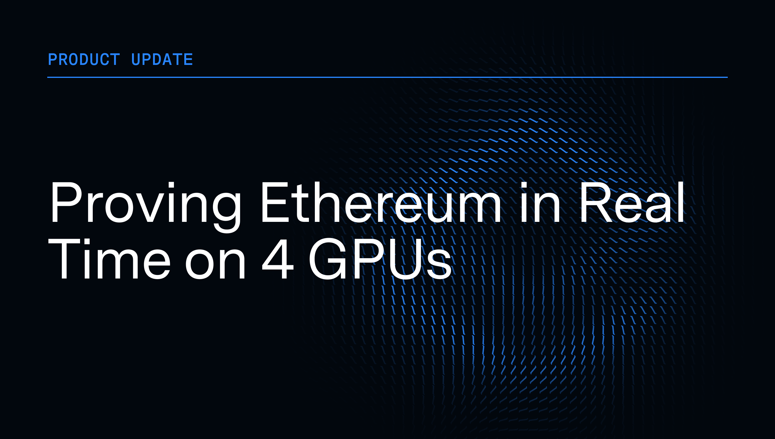 Proving Ethereum in Real Time on 4 GPUs