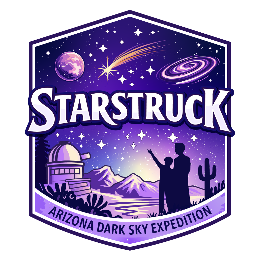 Starstruck badge with silhouettes of an adult and child stargazing by mountains, observatory, and cactus under a starry sky with a comet, galaxy, and planet, text 'Arizona Dark Sky Expedition'.