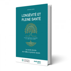 Livre - Longévité et pleine santé : les...