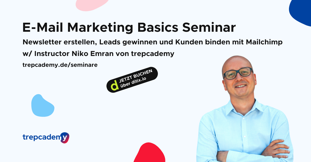 E-Mail Marketing Basics Seminar für Beginner | trepcademy