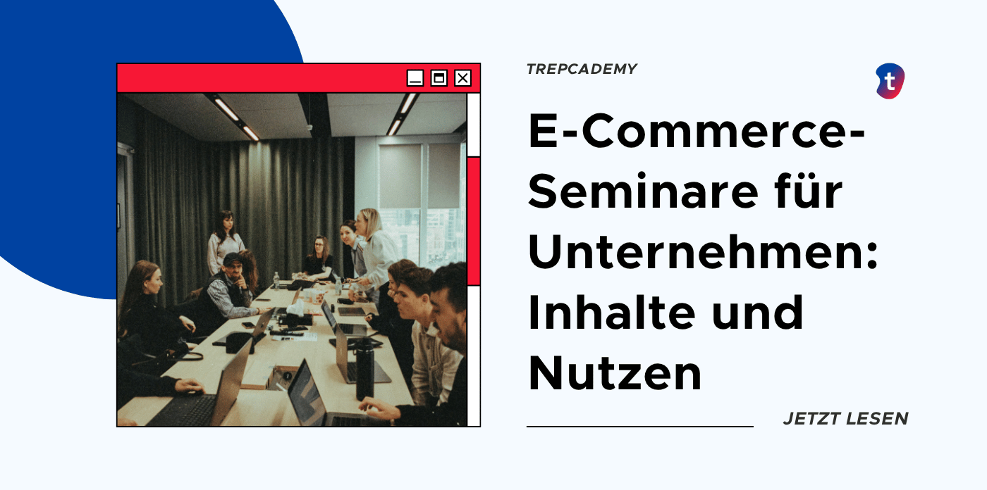 E-Commerce-Seminare für Unternehmen: Inhalte und Nutzen