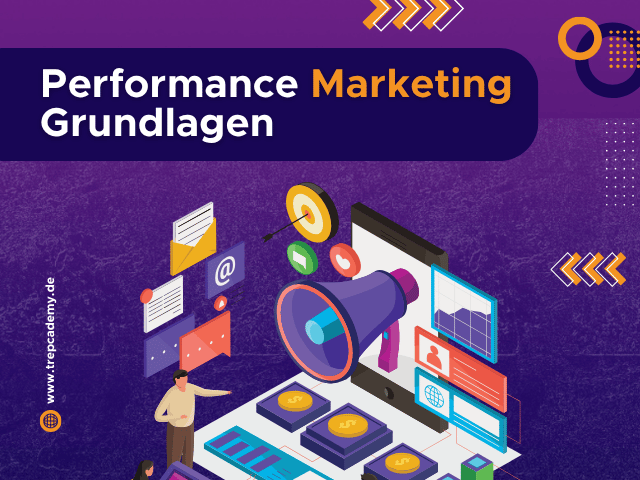 Performance Marketing Grundlagen: So funktioniert’s