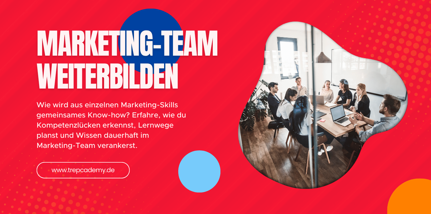 Marketing-Team weiterbilden: So entsteht Know-how