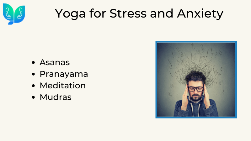 Yoga For Stress and Anxiety