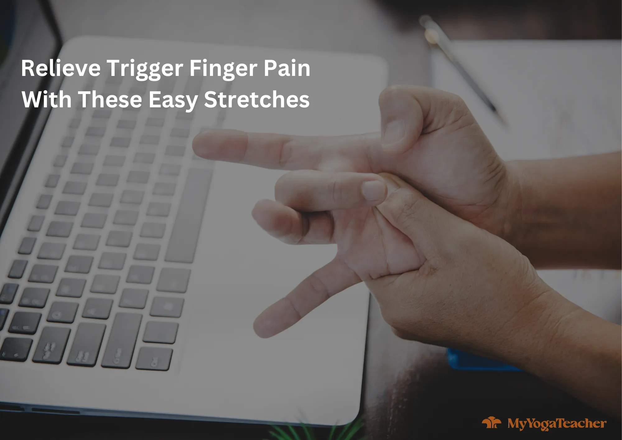 Trigger Finger Exercises