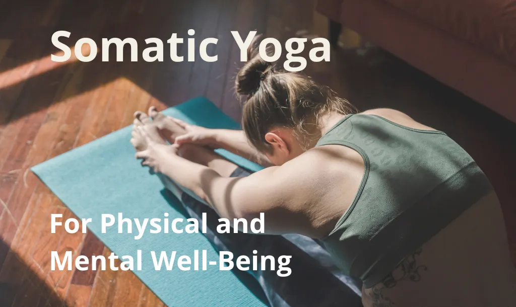 Somatic Yoga