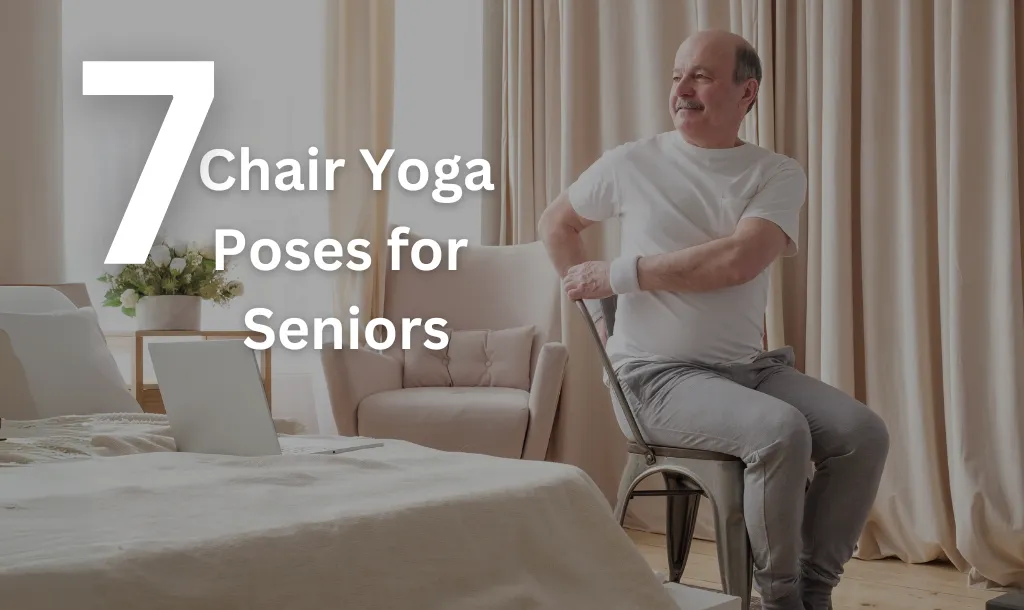 Chair Yoga for Seniors
