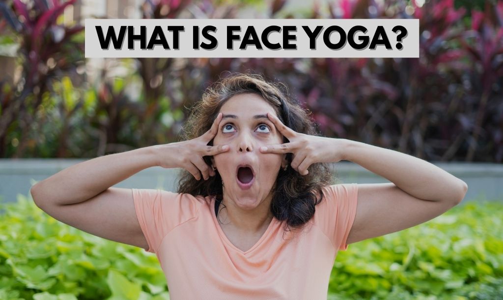 What is Face Yoga?
