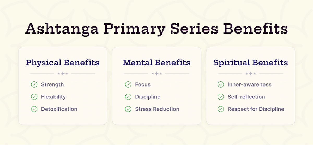 Benefits of Ashtanga Yoga Primary Series