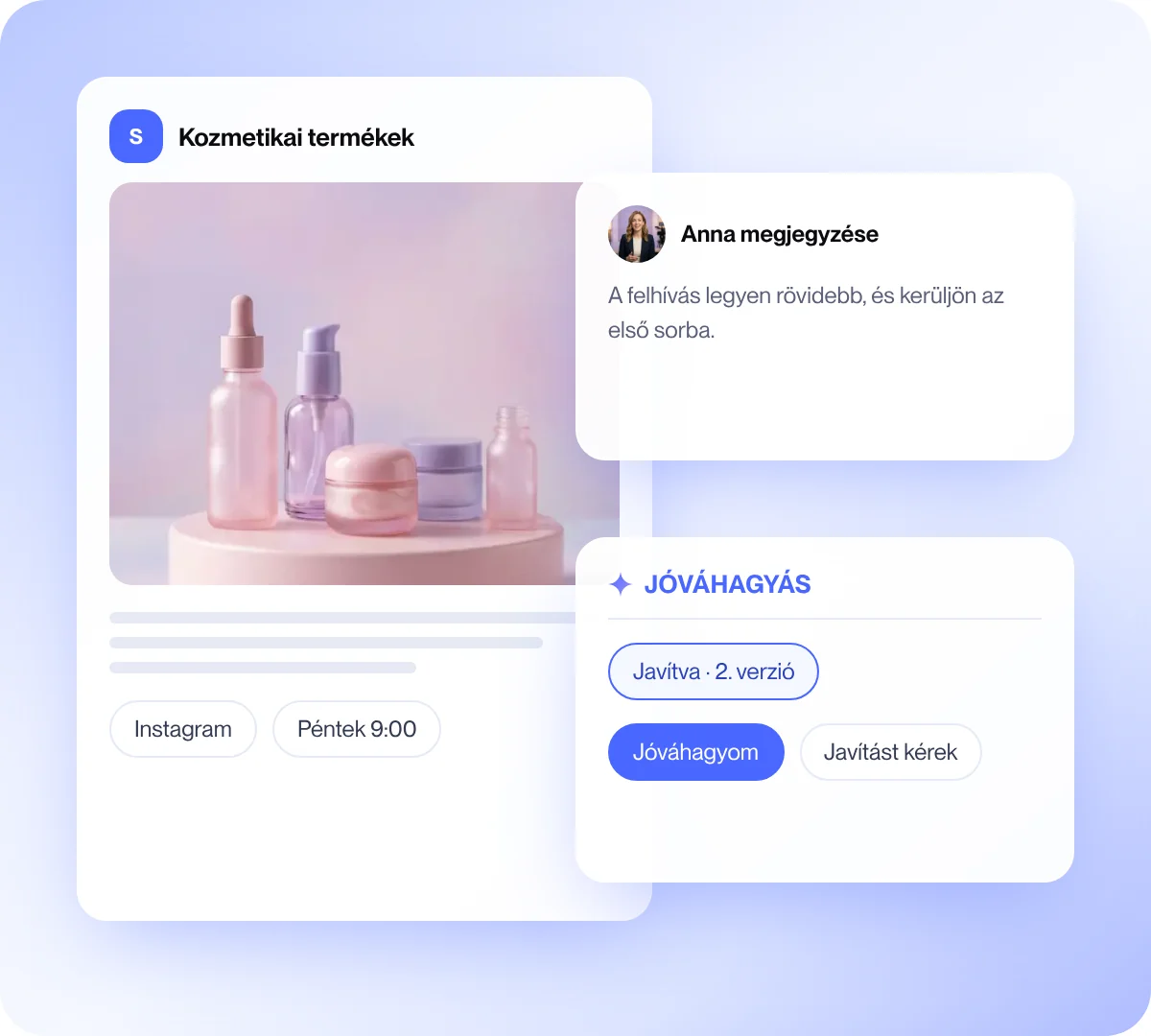 Social Suite: a munkatársad átnézi, te jóváhagyod