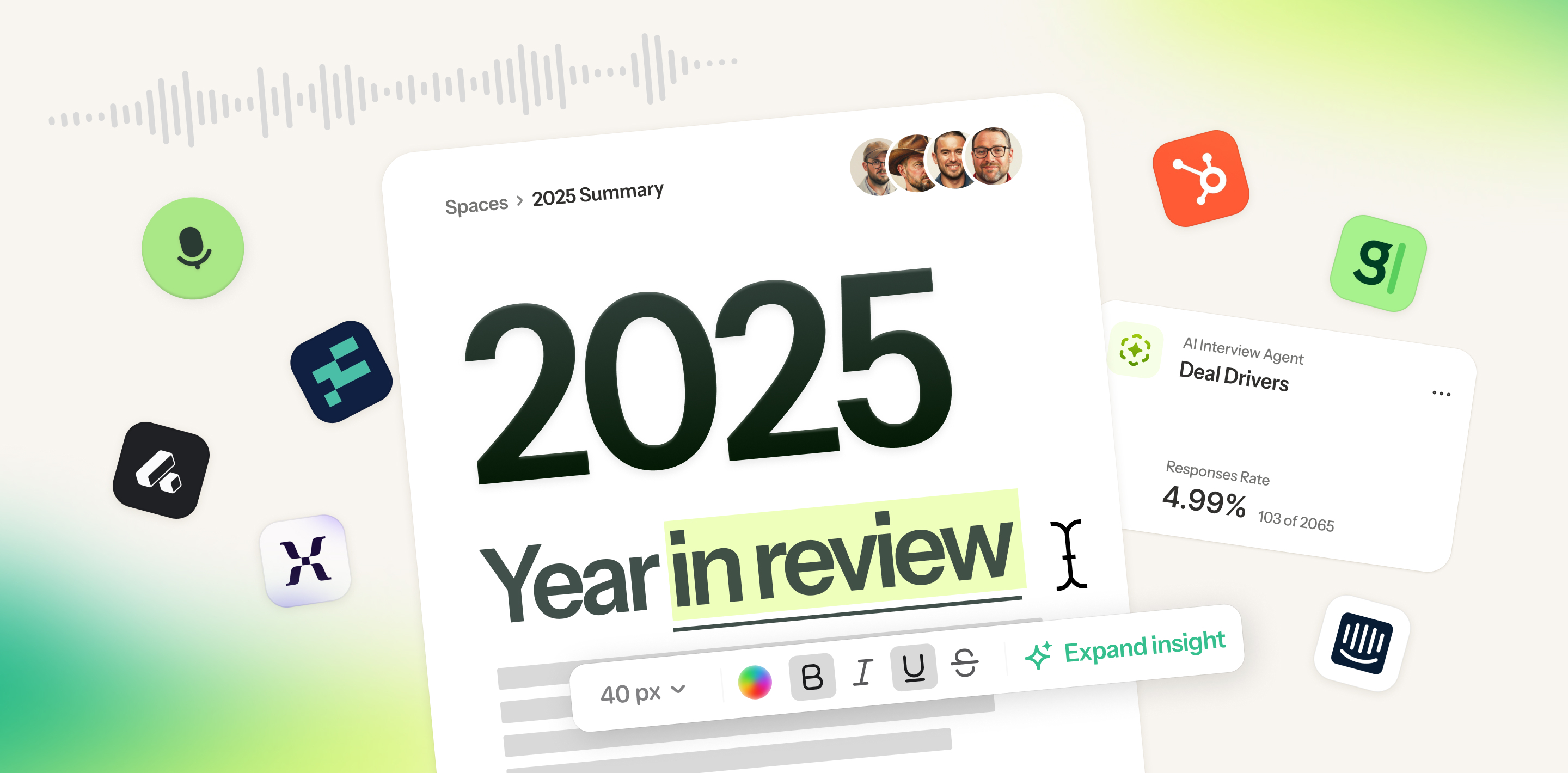 We quit our jobs in January 2025 to build AI interview agents. By September, our customers showed us the real problem: everyone rebuilds customer intelligence from scratch. So we're building the complete OS instead.