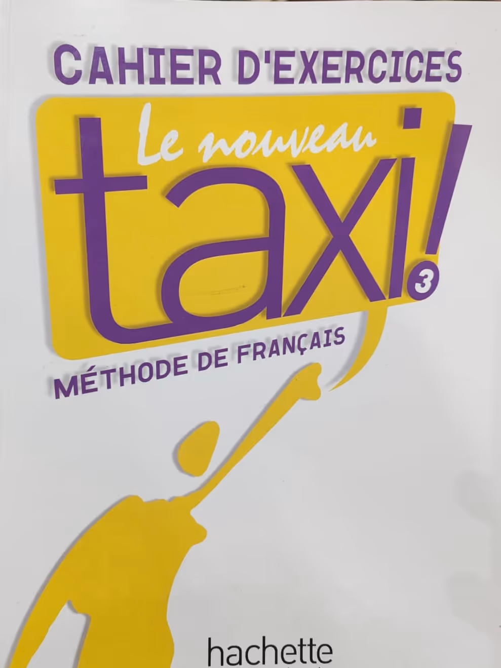Francuski jezik le nouveau taxi 3 radna sveska