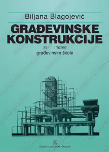 Građevinske konstrukcije 1 - 2 za prvi i drugirazred