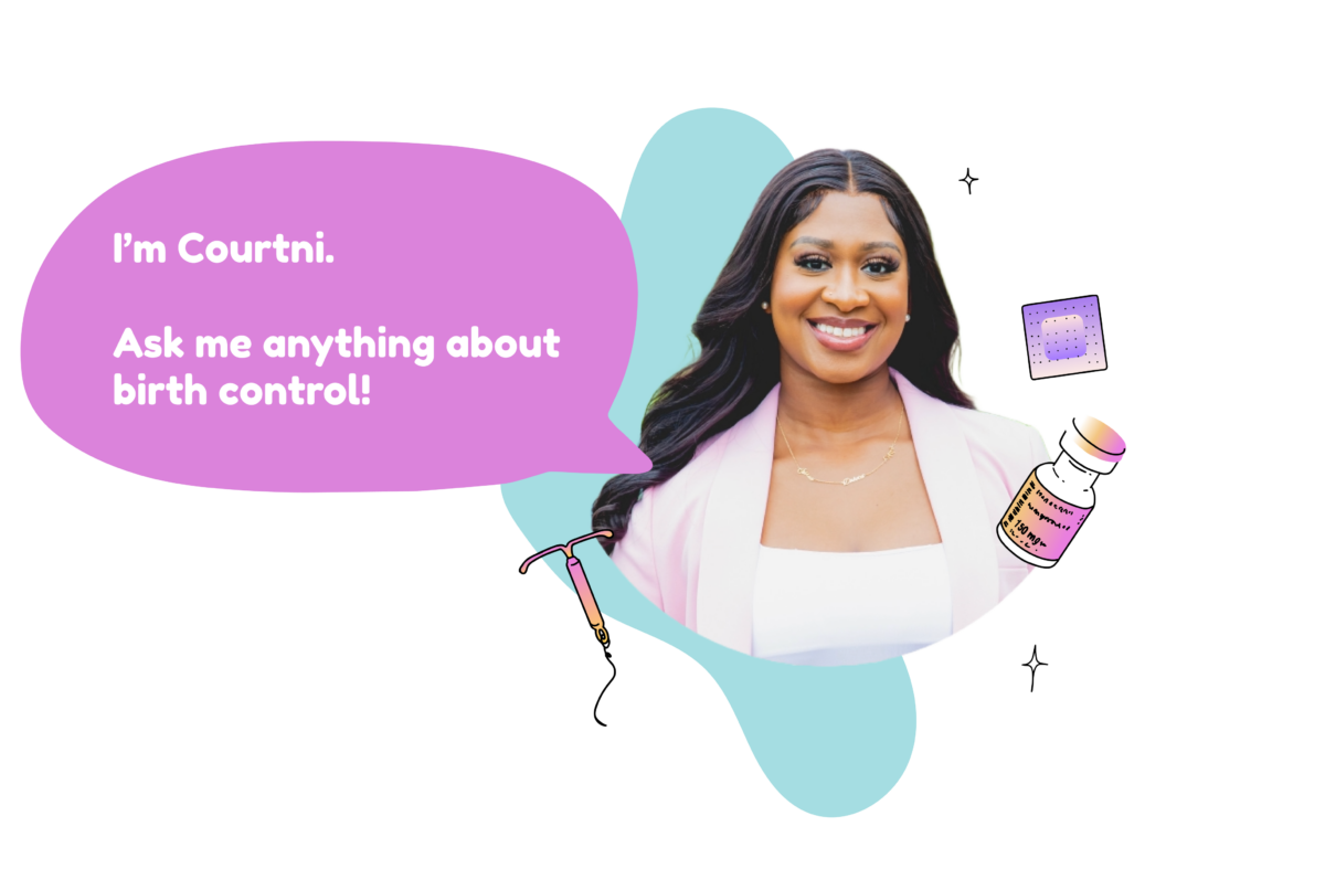 Woman with text bubble reading "I'm Courtni, Ask me anything about birth control!"