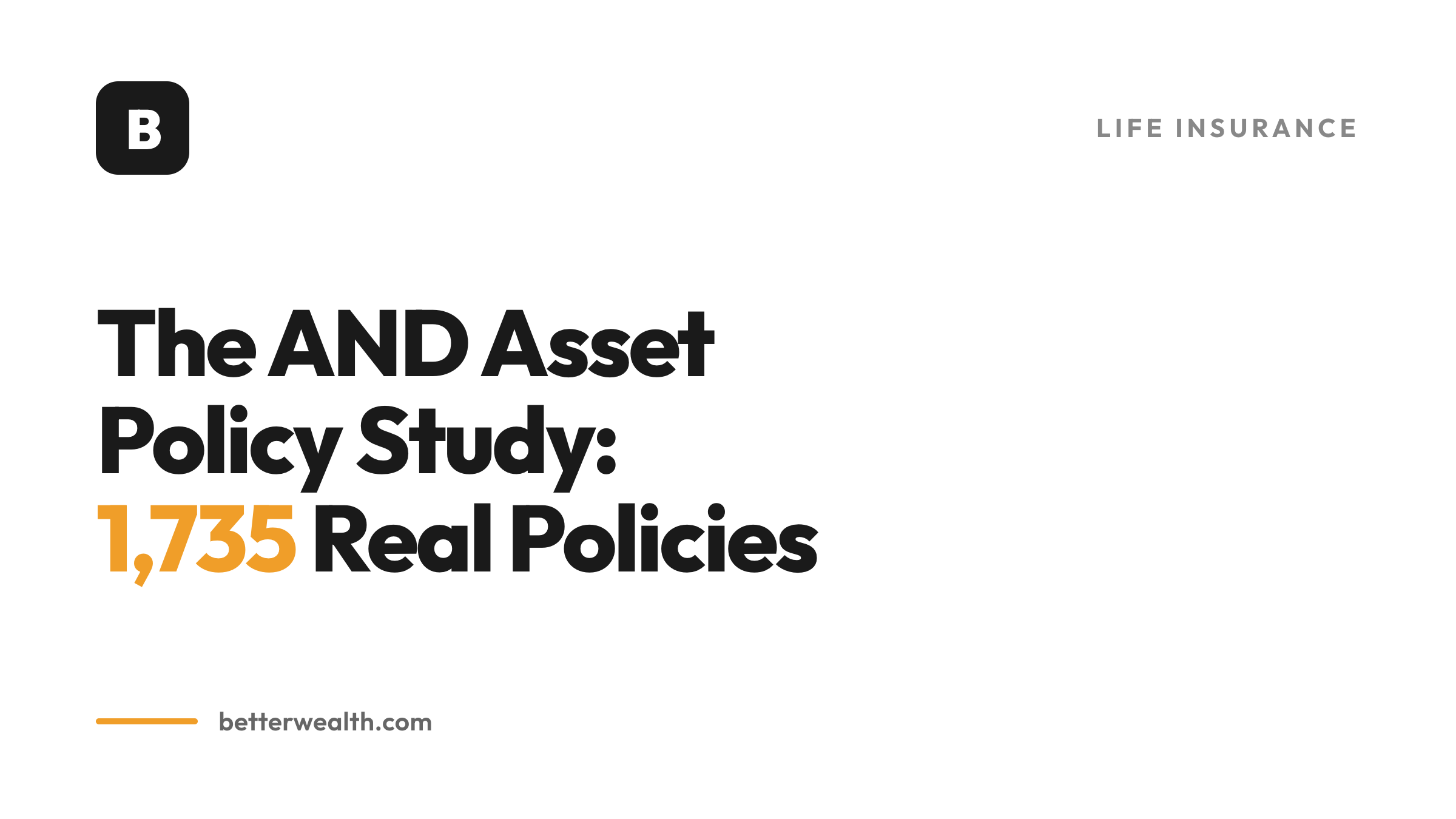 The AND Asset Policy Study: What 1,735 Real Whole Life Policies Show About Infinite Banking (2026)
