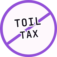 Round badge with purple edge and line crossing through the words TOIL TAX in black.