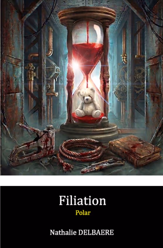 Couverture roman thriller psychologique vengeance familiale Filiation tome 2 Nathalie Delbaere