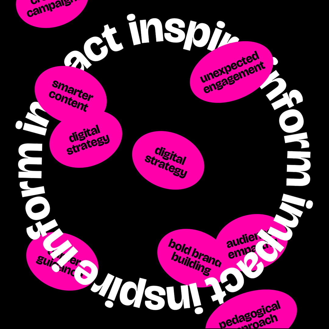 Black background with white circular text reading 'impact inspire inform' and scattered bright pink ovals containing words like 'smarter content,' 'digital strategy,' 'unexpected engagement,' and 'bold brand building.'