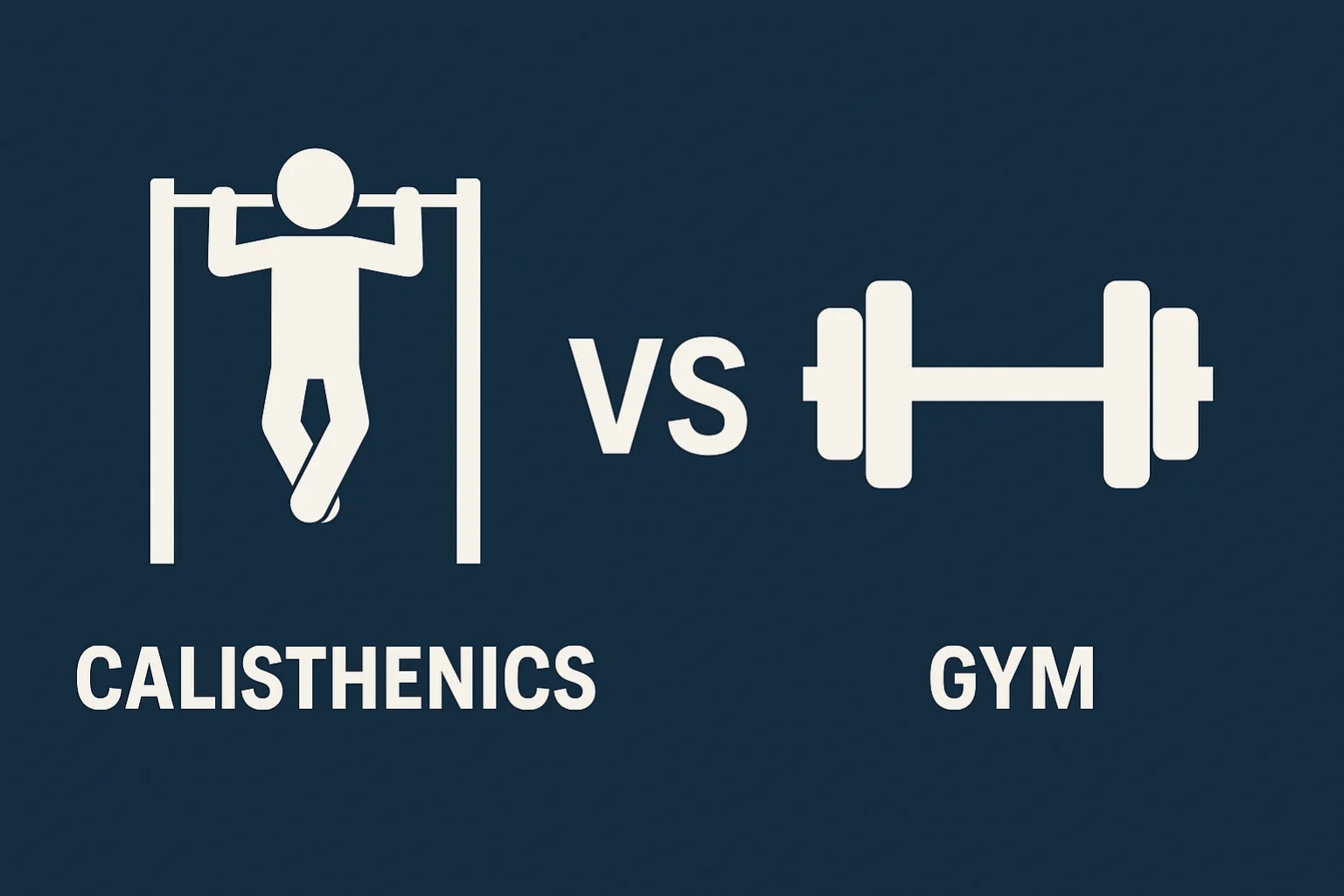 Side-by-side graphic comparing calisthenics and gym training, with a pull-up figure on the left, a barbell on the right, and the word “VS” between them on a dark blue background.