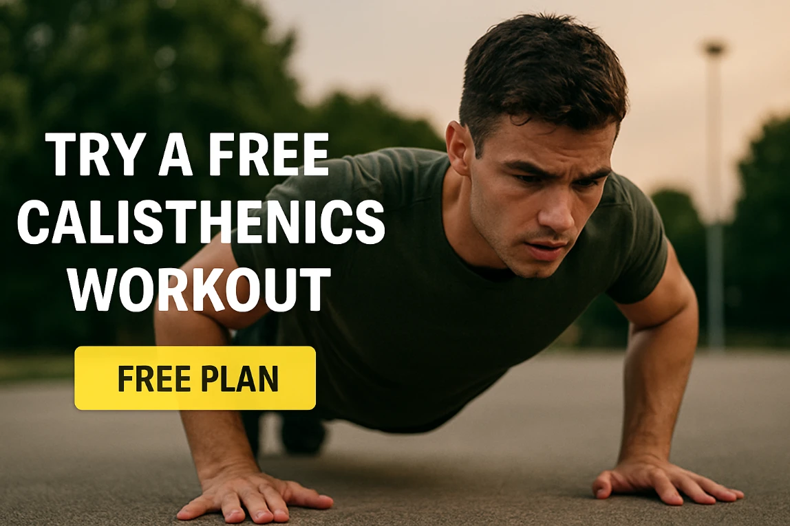 A focused young man performs a push-up outdoors at dusk, with bold text reading “Try a Free Calisthenics Workout” and a yellow button that says “Free Plan,” promoting bodyweight training for beginners.
