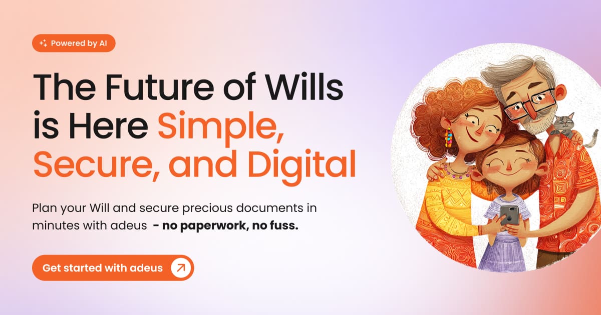 adeus | Secure Your Legacy with Digital Wills & Vaults
