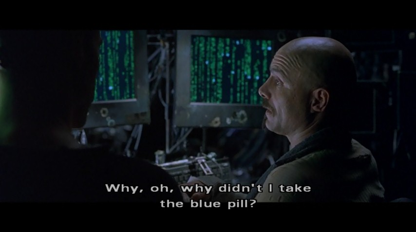 Why couldn't I have taken the blue pill… – FaerieFalls
