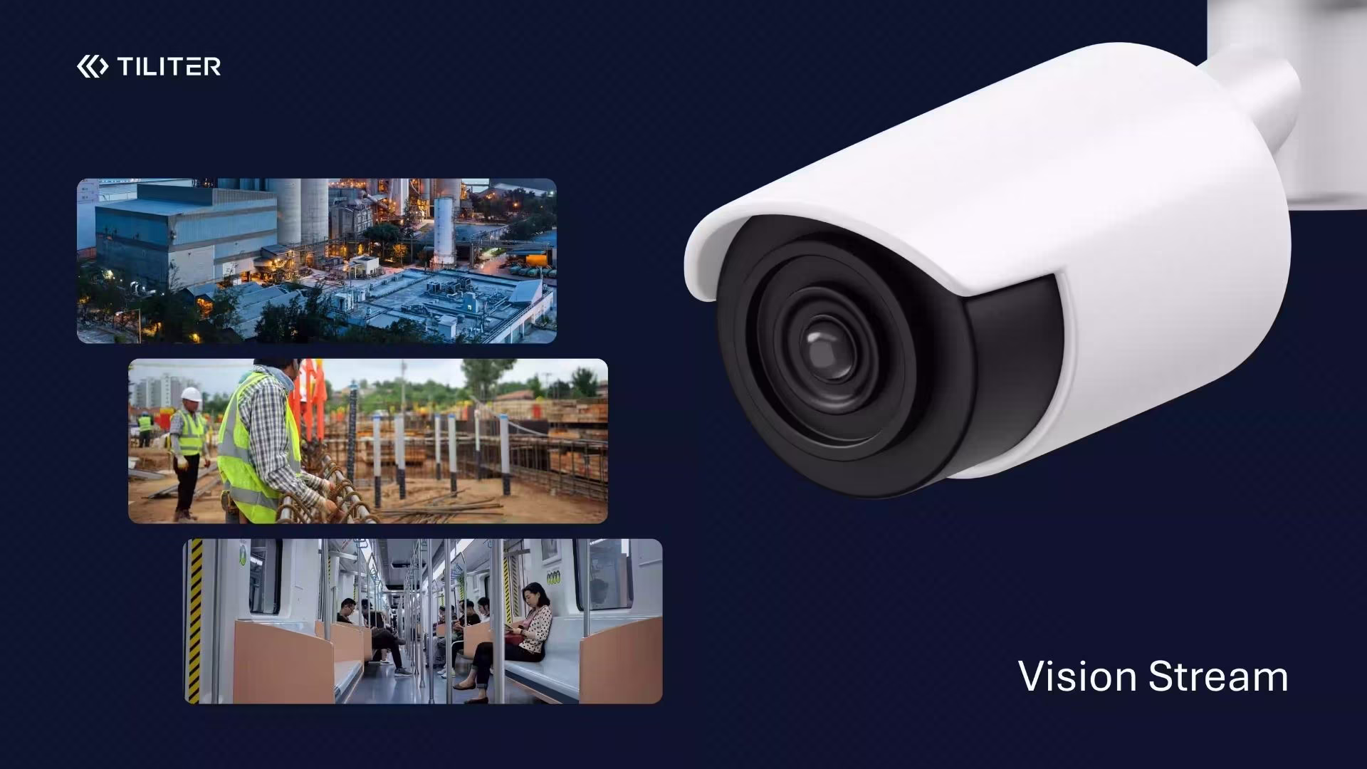 Tiliter launches Vision Stream.
