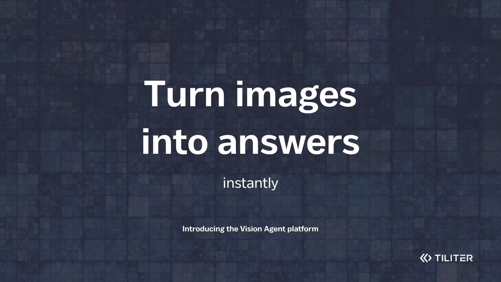 Tiliter Launches Vision Agent Platform for Visual AI Automation