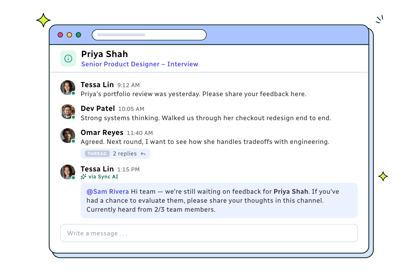 Candidate channel for Priya Shah: recruiter, interviewer and hiring manager messages, plus a feedback reminder posted via Sync AI.
