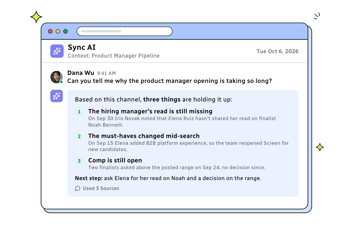 Sync AI panel explaining why a product manager opening is slow, with three numbered reasons drawn from the team's channel messages.