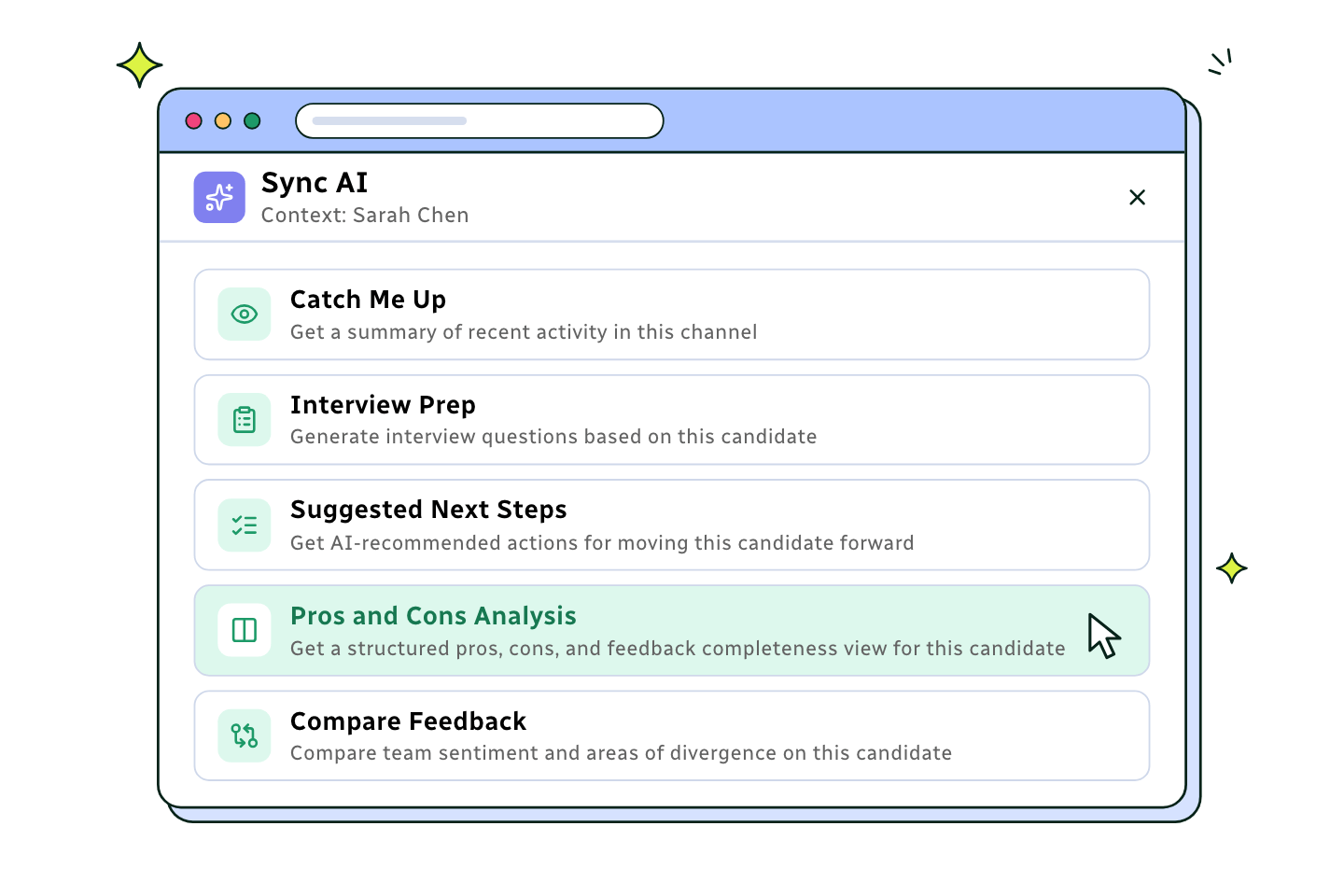 The Sync AI panel with its quick actions: Catch Me Up, Interview Prep, Suggested Next Steps, Pros and Cons Analysis, and Compare Feedback.