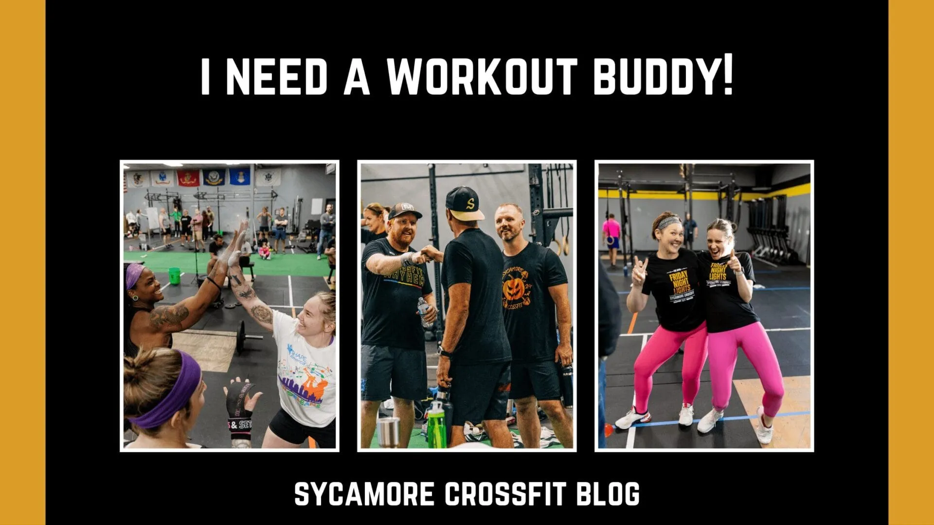 I Need a Workout Buddy!