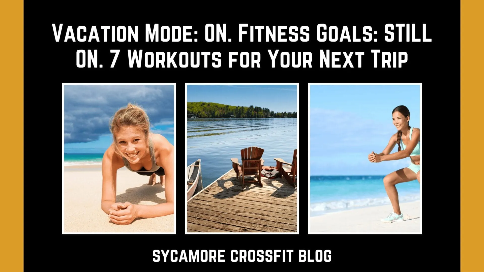 Vacation Mode: ON. Fitness Goals: STILL ON. 7 Workouts for Your Next Trip