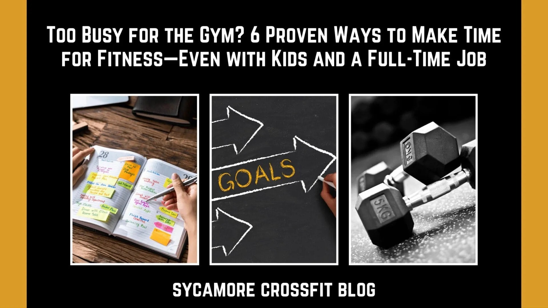 Too Busy for the Gym? 6 Proven Ways to Make Time for Fitness—Even with Kids and a Full-Time Job