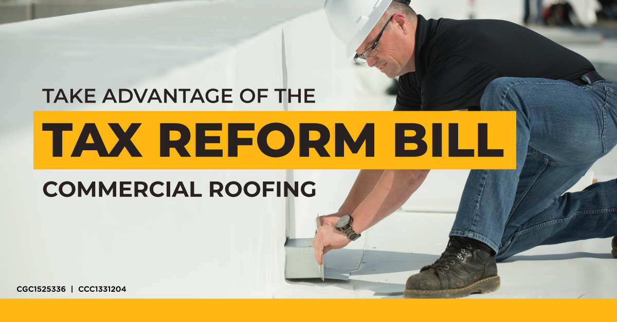 Commercial Roofing: Take Advantage of the Tax Reform Bill