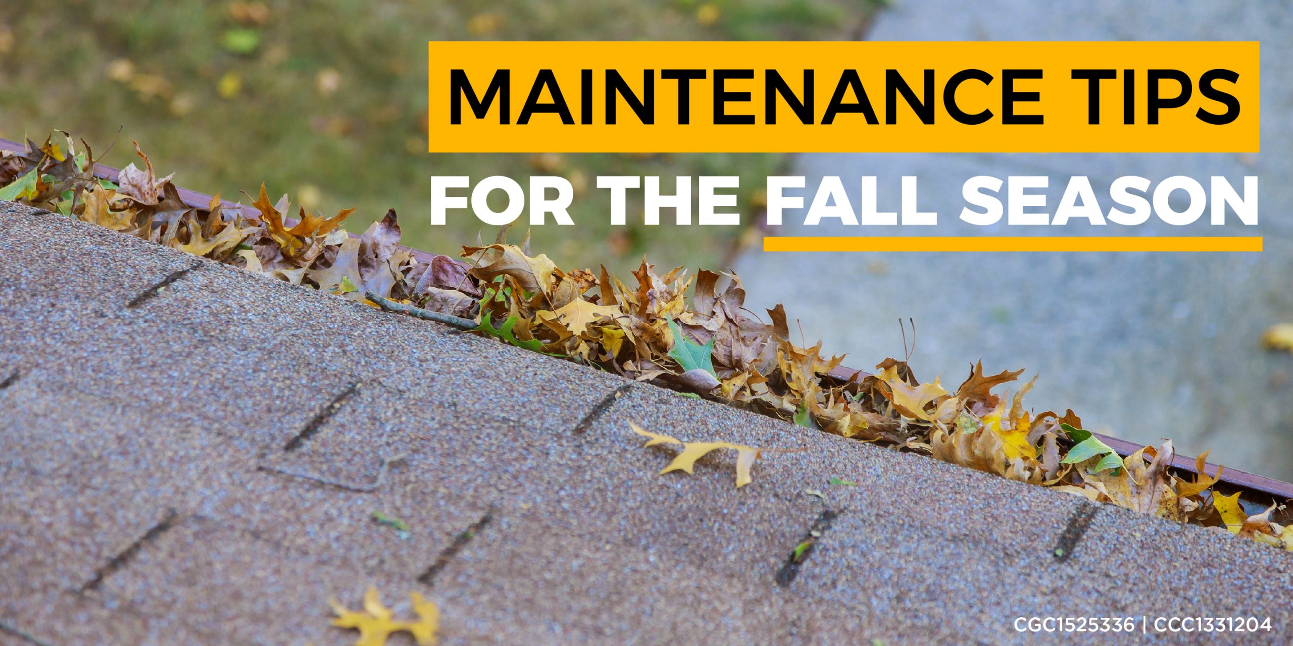 Maintenance Tips for the Fall Season: