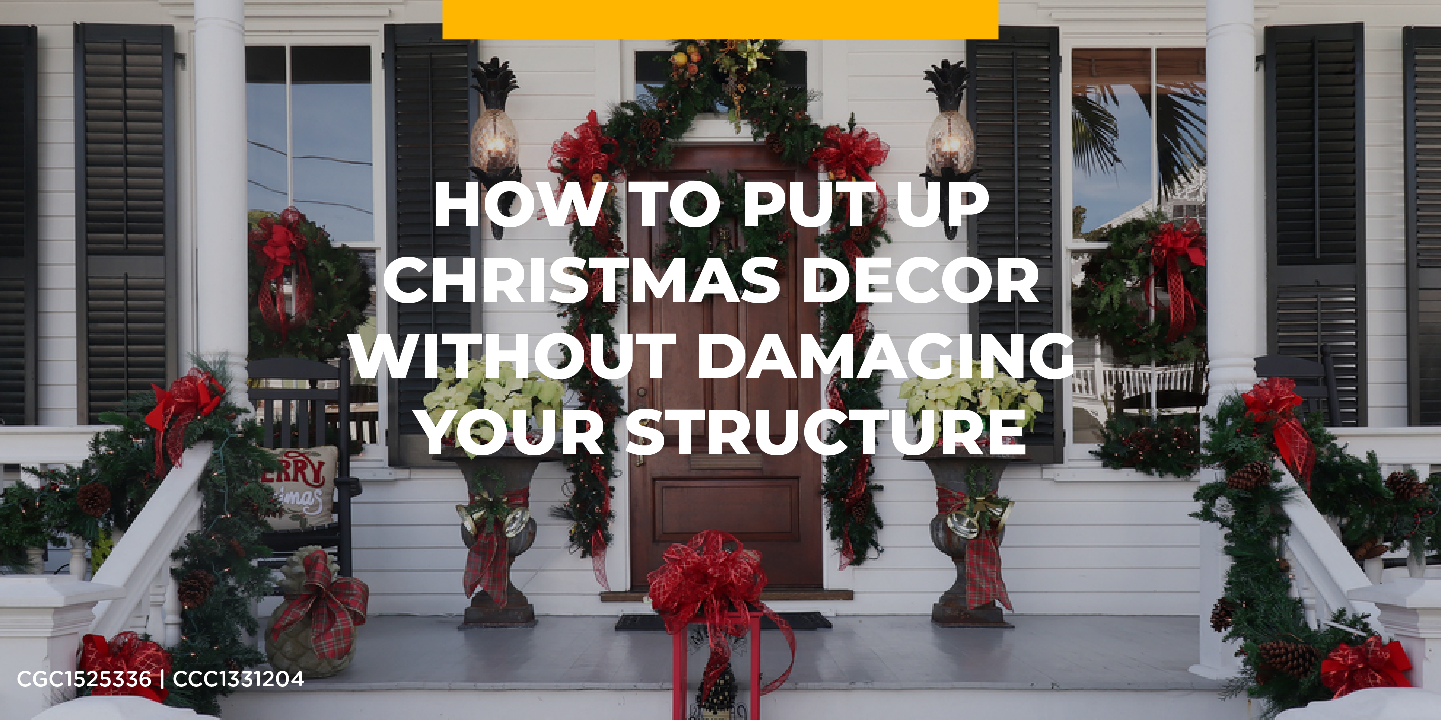 How to Put Up Christmas Decor Without Damaging Your Structure