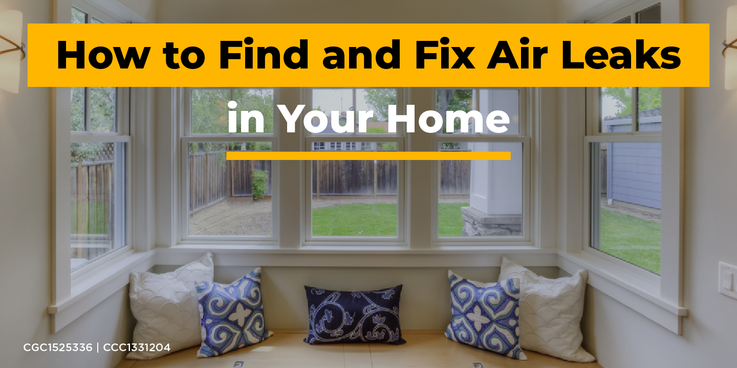 How to Find and Fix Air Leaks in Your Home