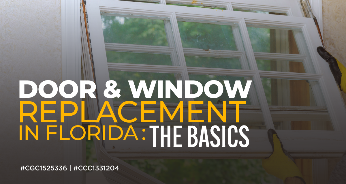 Door & Window Replacement in Florida: The Basics