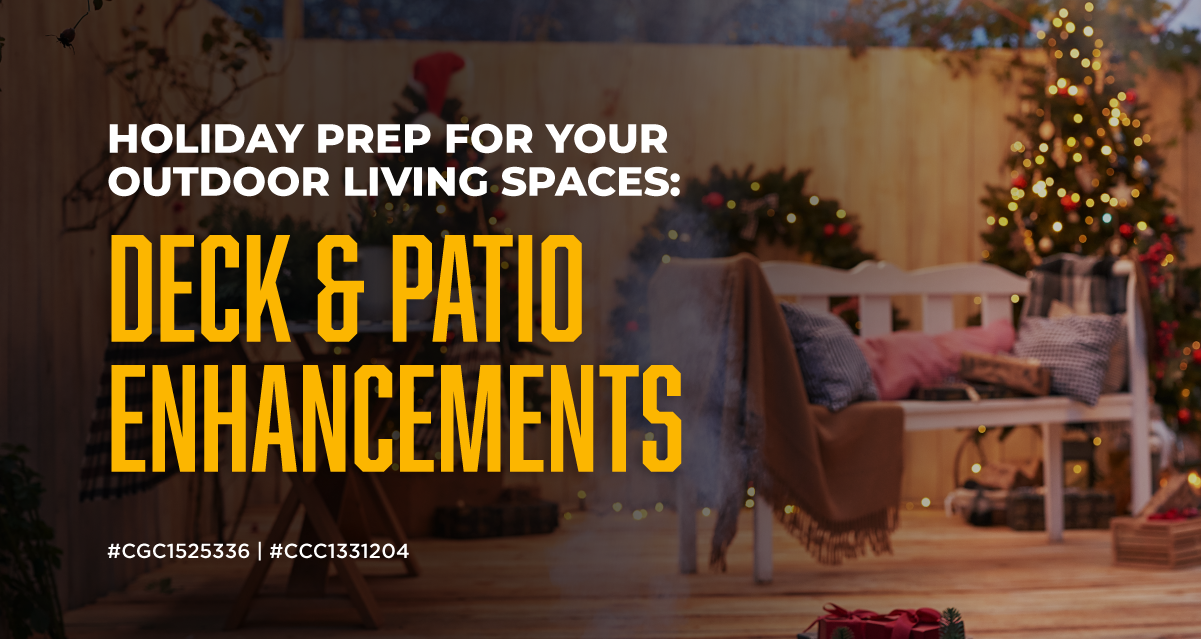 Holiday Prep for Your Outdoor Living Spaces: Deck and Patio Enhancements
