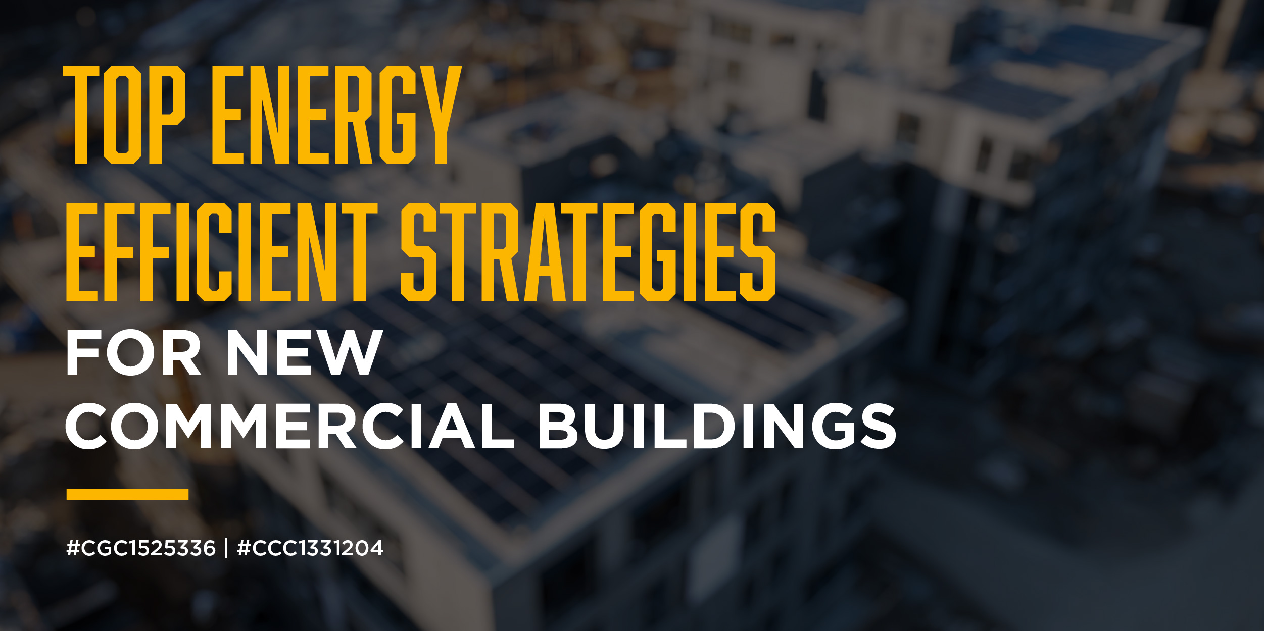 Top Energy Efficient Strategies for New Commercial Buildings