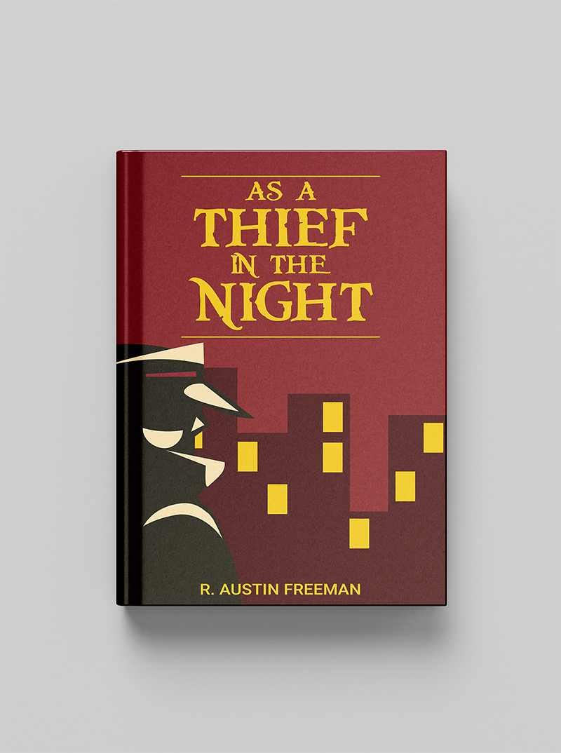 Book design project for 'As the Thief in the Night' by author Austin Freeman, designed by Minh Doan