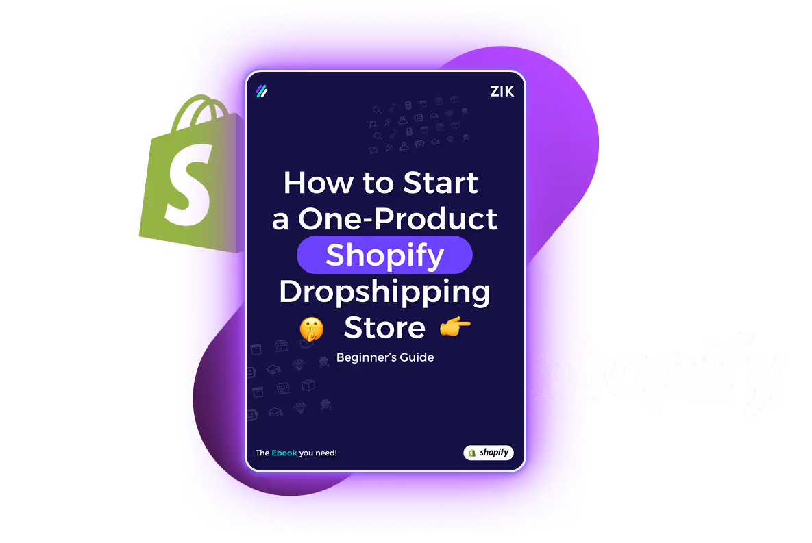 How to Start  a One-Product Shopify Dropshipping Store eBook