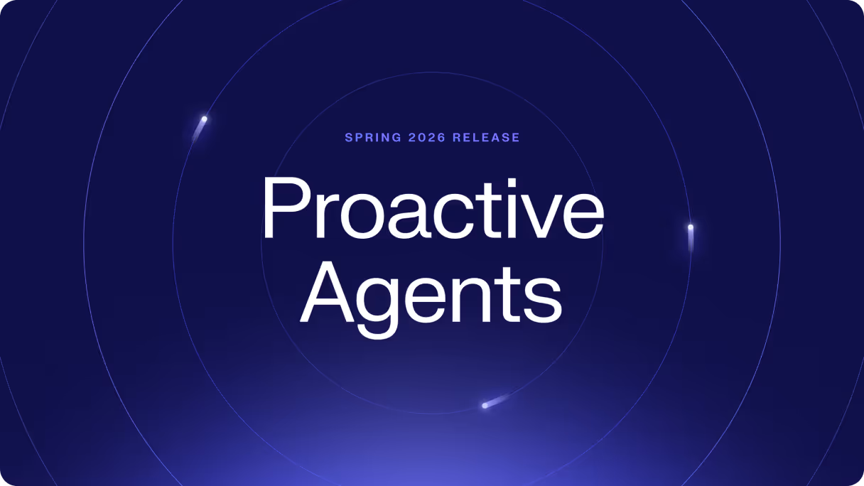 Text reading 'Spring 2026 Release Proactive Agents' on a dark blue background with circular light patterns.
