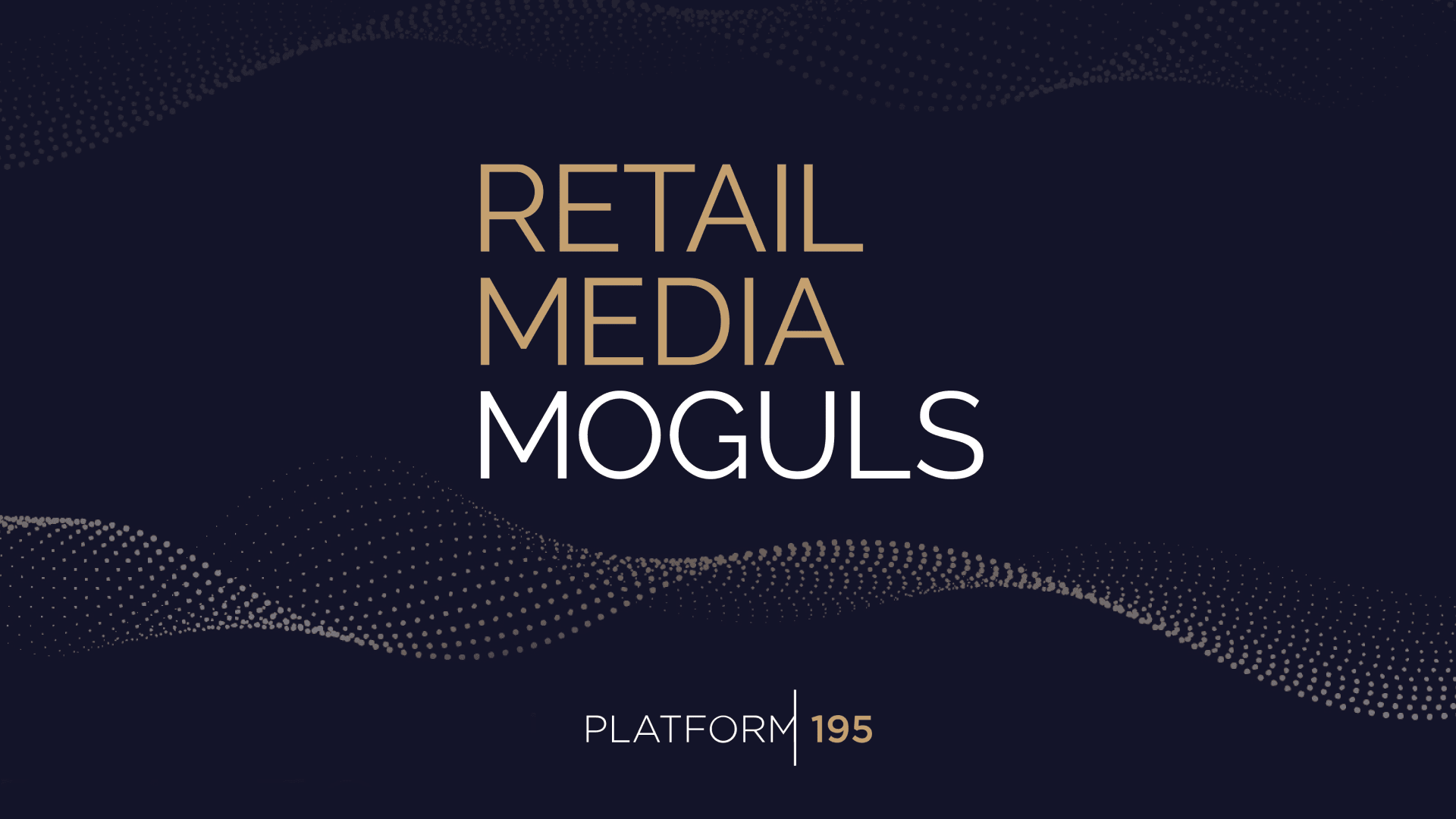 Retail Media Moguls
