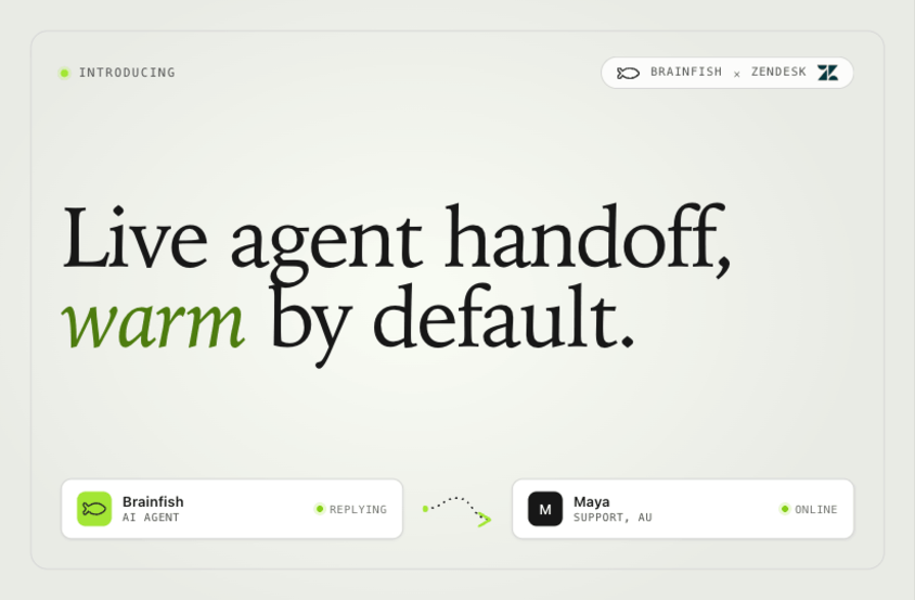 Introducing Brainfish Live Agent Handoff for Zendesk
