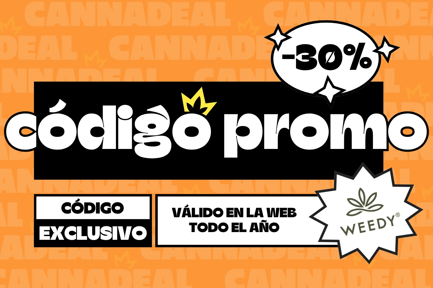 código descuento weedy exclusivo en cannadeal válido todo el año