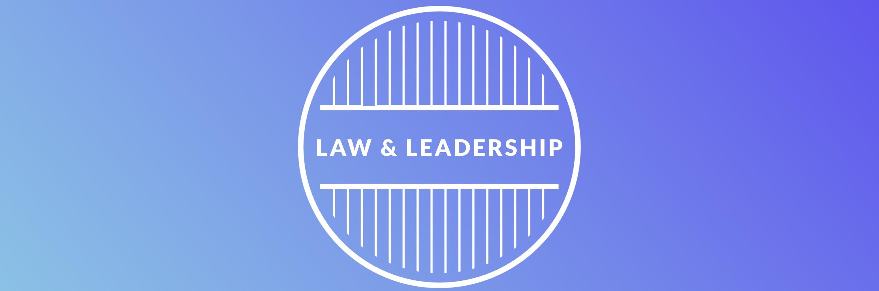 Video of Law School Class: Law and Leadership